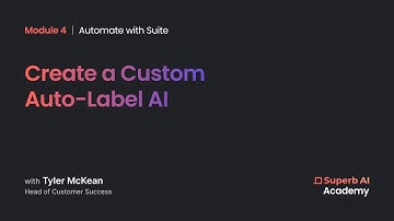 Academy 4.1 - Create a Custom Auto-Label