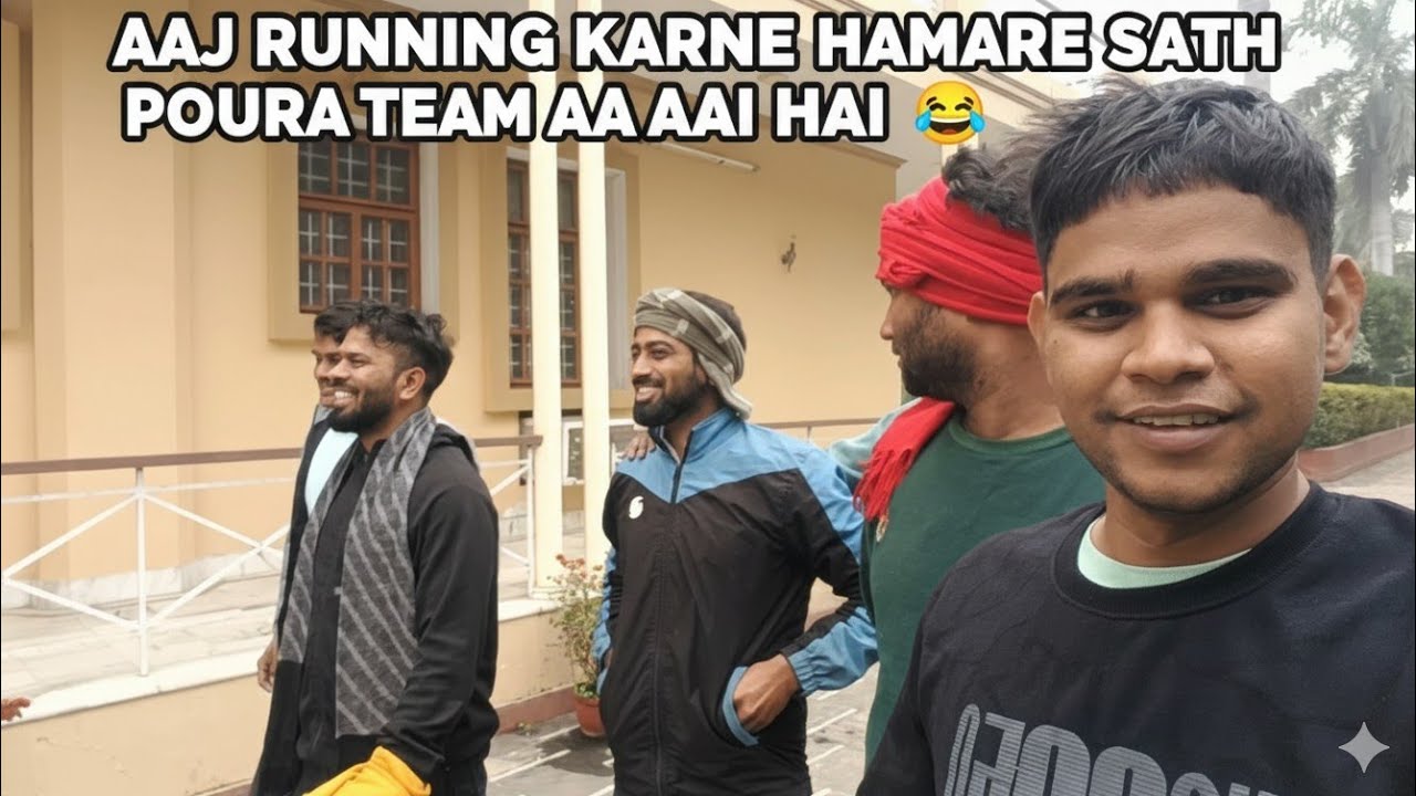 Aaj Running Karne Hamare Sath Poora Team Aai Hai 😂