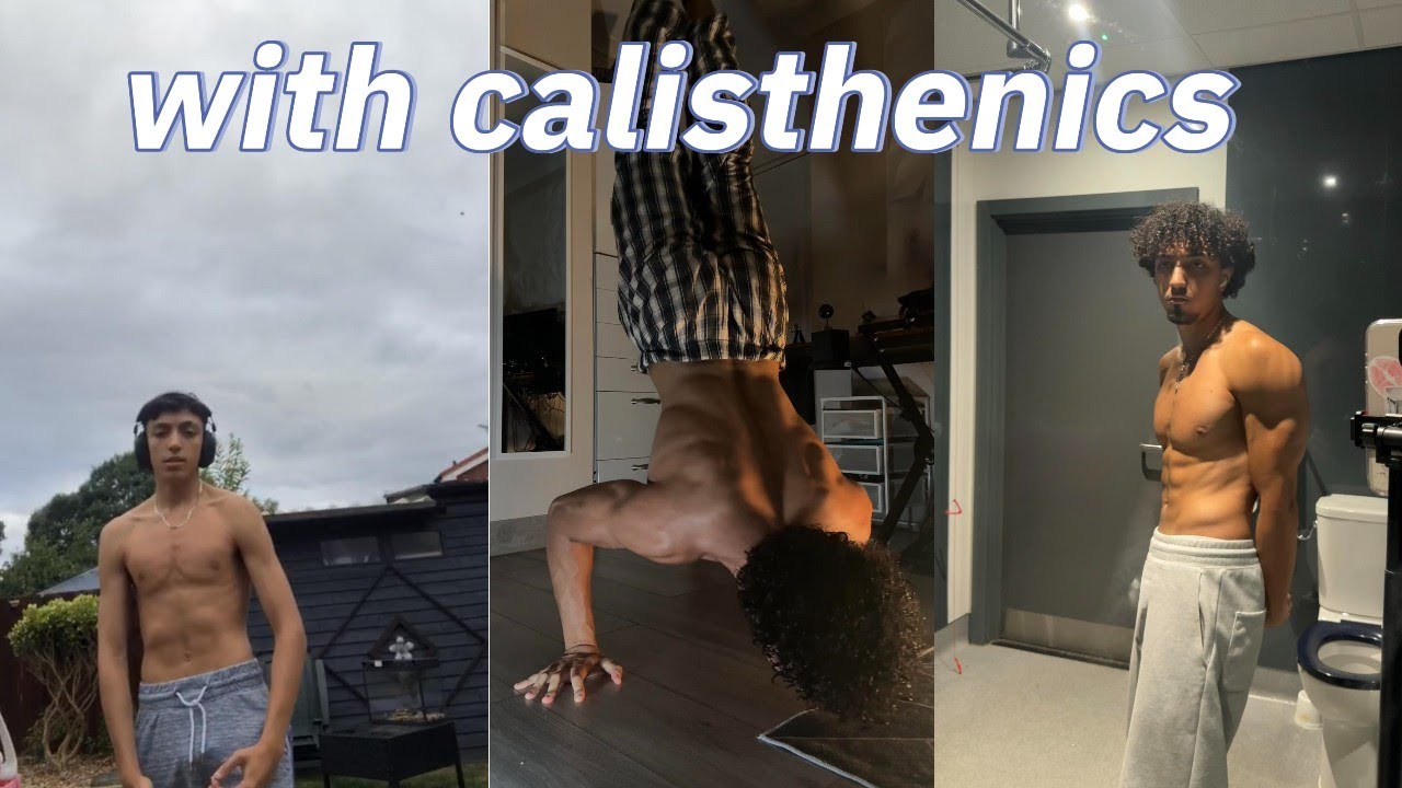 How I Built My Dream Body With Calisthenics