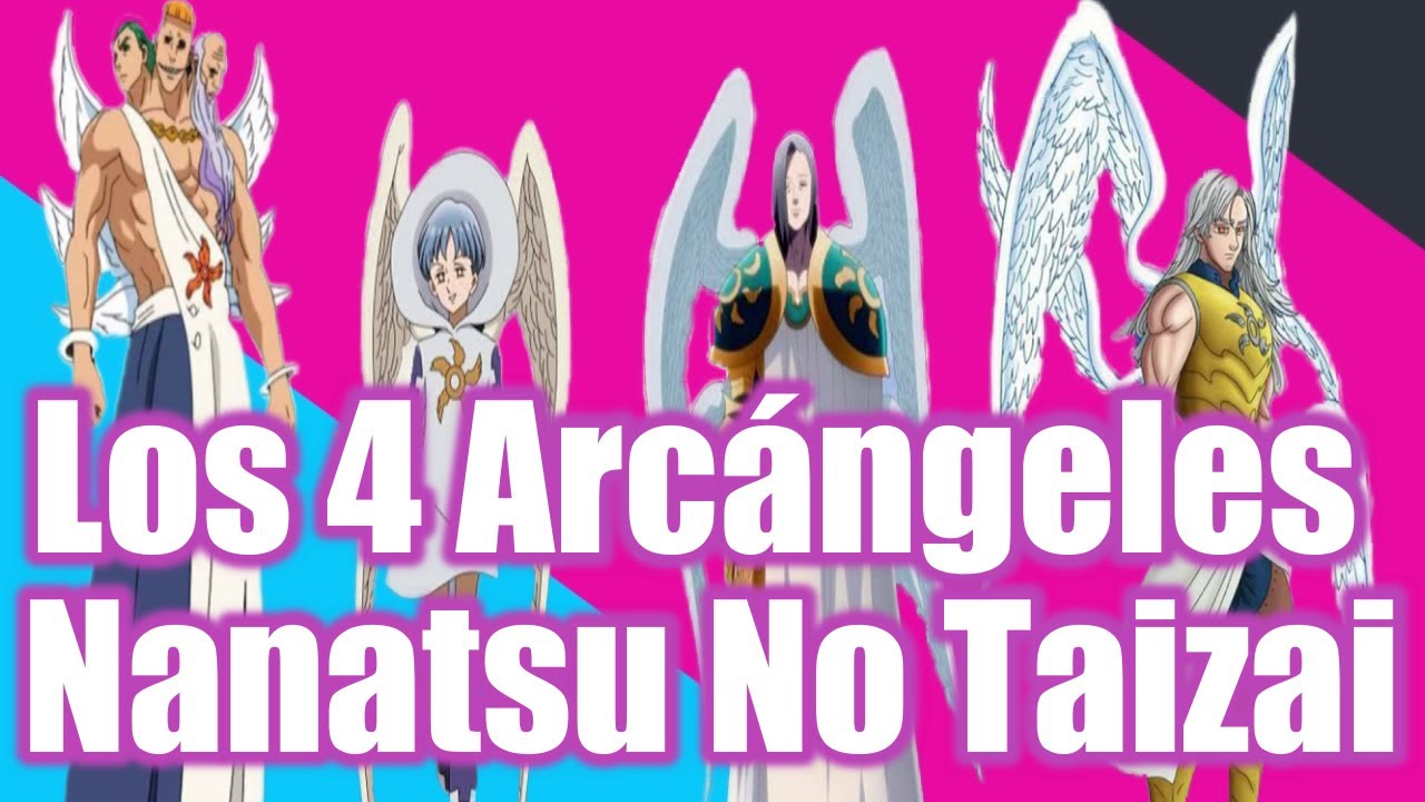 los-4-arc-ngeles-tarmiel-sariel-ludociel-mael-nanatsu-no