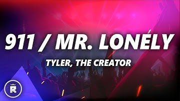 Thumbnail of Tyler, The Creator - 911 / Mr. Lonely (Lyrics)
