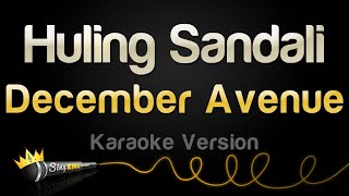 December Avenue - Huling Sandali (Karaoke Version)