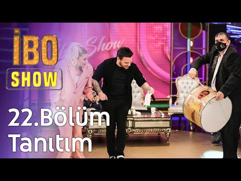 İbo Show 22. Bölüm Tanıtım  #İboShow