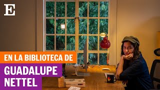 Guadalupe Nettel: “También hay que saber depurar las bibliotecas” | EL PAÍS