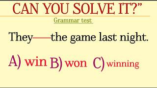 G for Grammar test,|past present,future,[mixed tenses.]CAN YOU SOLVE IT?