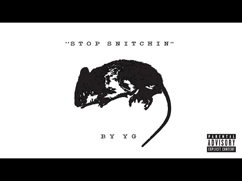 YG - Stop Snitchin (Official Audio)