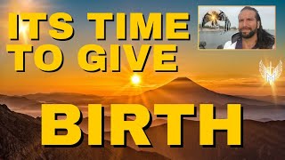 GOD says it's time to give BIRTH 🌟 All roads lead to now! #chosenones