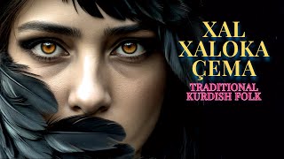 Xal Xaloka Çema - Jotiar Midi - Traditional Kurdish Folk