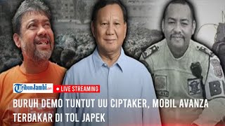 Buruh Demo Tuntut UU Ciptaker, Mobil Avanza Terbakar di Tol Japek, Pendaki Tewas di Gunung Ciremai