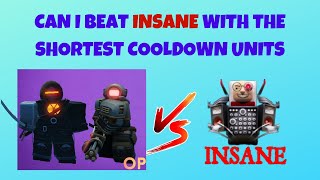 [Skibidi Defense] Can The Shortest Cooldown Units Beat Insane