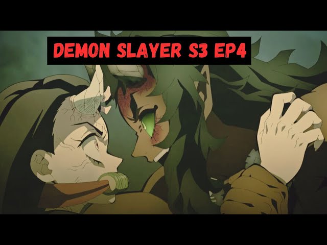 THE MOST INTENSE EPISODE YET! Demon Slayer Season 3 Episode 4 : r/anime