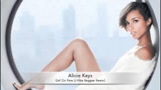 Download lagu Alicia Keys - Girl On Fire (J-Vibe Reggae Remix).m4v