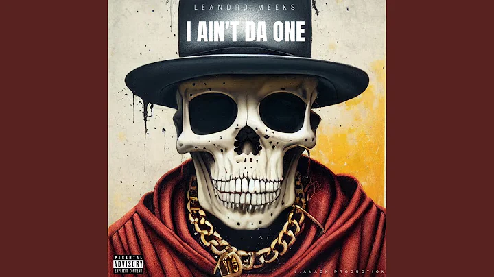 I Ain't Da One