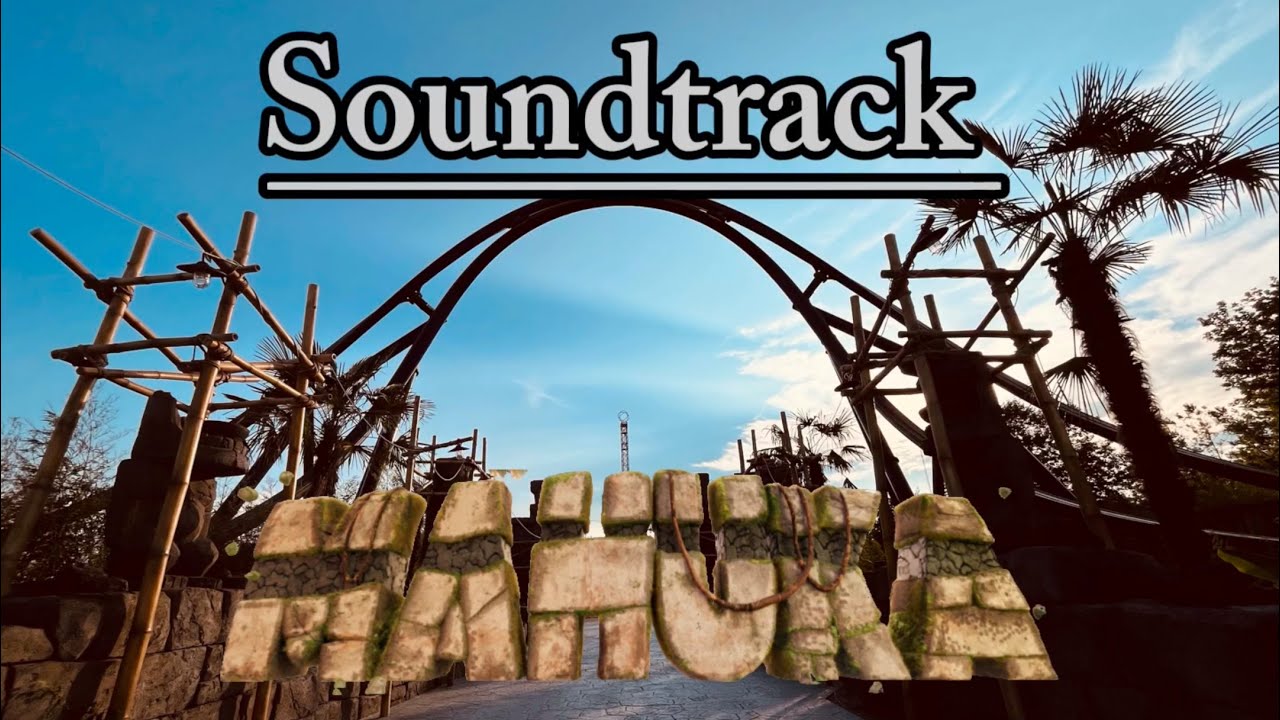 Mahuka Soundtrack-Walibi-Rhône Alpes #mahuka