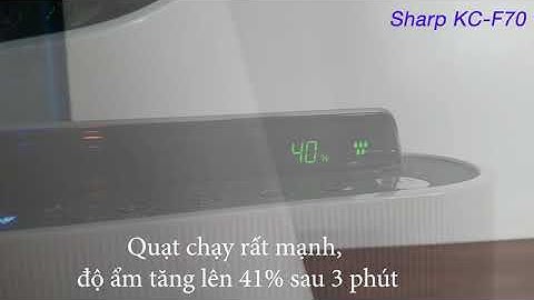 Test khả năng bù ẩm của Sharp KC-F70