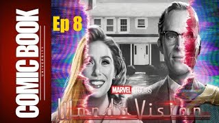 WandaVision episode 8 SPOILERS Review | COMIC BOOK UNIVERSITY