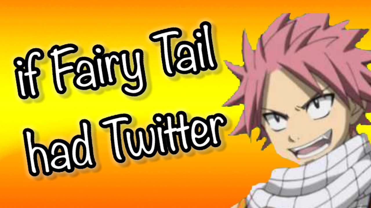 if Fairy Tail had twitter