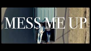 Roman Alexander - Mess Me Up (Official Lyric Video)