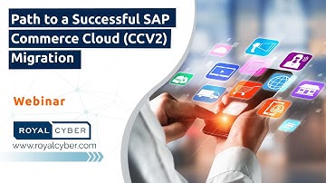 Path to a Successful SAP Commerce Cloud (CCV2) Migration