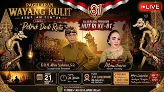 WAYANG KULIT KI R M AKBAR SYAHALAM S.SN // LAKON PETRUK DADI RATU // FT MANOHARA