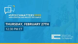 #SpeechMatters 2020: Participation and Protest on Campus