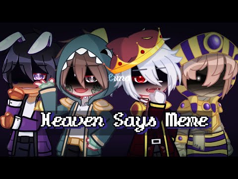 Heaven Says MEME Trend 뜰팁 Gacha