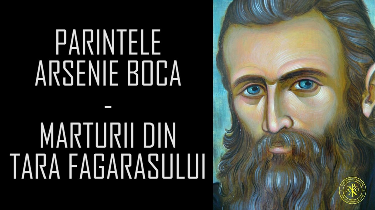 Parintele Arsenie Boca marturii din tara fagarasului