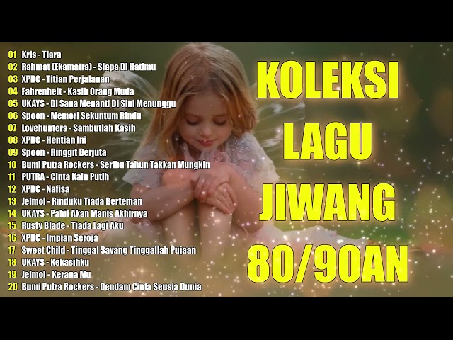 MEMORI LAGU JIWANG 8090AN TERBAIK 🪷 KOLEKSI SLOW ROCK MALAYSIA LAGENDA 🪷 UKAYS, XPDC, SPOON class=