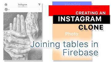 Instagram Clone part 24: Joining Firebase Tables part 1