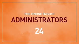 Pqs Global Online English - Administrators 24