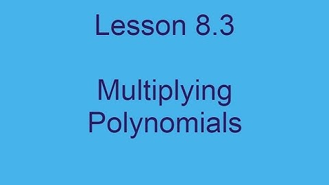 Mr. Rabuzzi Algebra 1 = Lesson 8-3