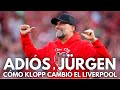 KLOPP DICE ADIÓS | CÓMO CAMBIÓ EL LIVERPOOL, SUS SECRETOS, SUS MEJORES MOMENTOS...