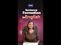 Mastering English Fluency: The Ultimate Guide to Sentence Formation! 🗣️