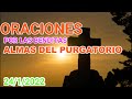 ORANDO POR LAS ANIMAS DEL PURGATORIO🙏 ✝️ LUNES 24 DE ENERO 2022