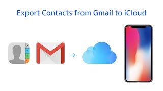 How to Export contacts from gmail to iCloud easy and fast method