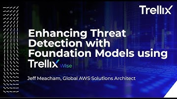 Building on Bedrock: AI Security for the Future with Amazon Bedrock and Trellix Wise
