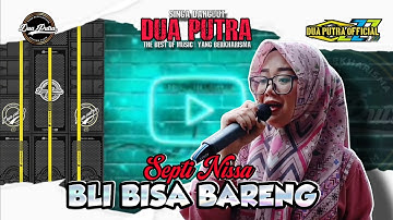 BLI BISA BARENG - VOC. SEPTI NISSA | DUA PUTRA | EDISI LATIHAN