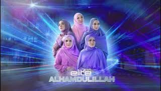 Alhamdulillah - ELITE (Part Watie)
