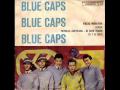 LOS BLUE CAPS - TU Y EL ROCK ( R N' R EN MEXICO 60'S )