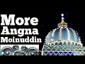 More Angna Moinuddin Aayo Re | Dj Qawwali | New 2018