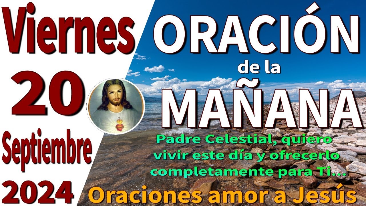 Oración de la mañana del día Viernes 20 de Septiembre de 2024 - Romanos ...