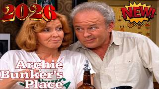 🅽🅴🆆 Archie Bunker's Place 2026💔💖Van Ranseleer's Operation💔💖Best American Comedy Sitcom Full Episodes