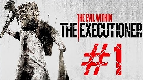 The Evil Within | DLC "The Executioner" | Let