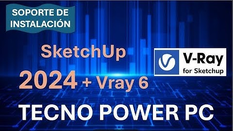 Cómo Instalar SketchUp 2024 + Vray 6 💿✅ - How to Install