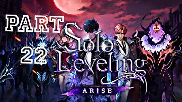 Solo Leveling ARISE Walkthrough Gameplay Part 22