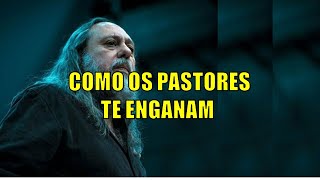 OS MÉTODOS QUE OS PASTORES USAM PRA ENGANAR VOCÊ ! - PASTOR CAIO FABIO