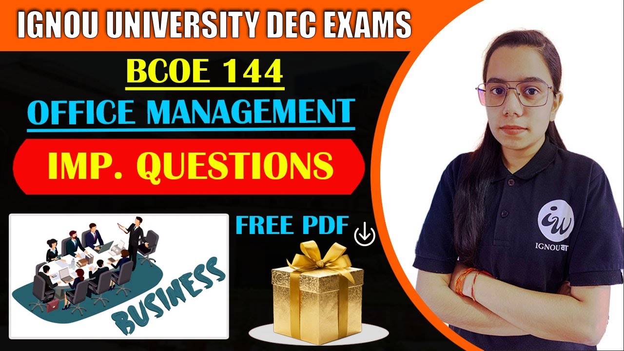 BCOE 144 | OFFICE MANAGEMENT  | IMPORTANT QUESTIONS | IGNOU WALAY