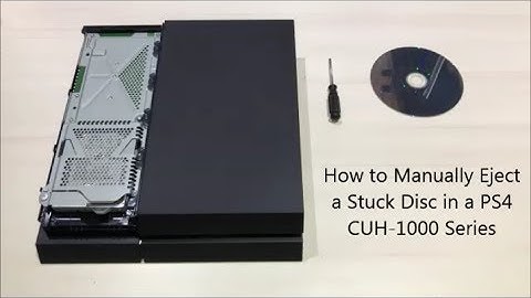 How to Manually Eject a Stuck Disc in a PS4 CUH 1000 Series