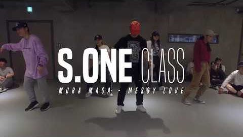 S.ONE class | Mura Masa - Messy Love | Justjerk Dance Academy