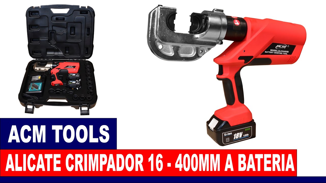 Alicate Crimpador a Bateria 18V 16-400mm ALCH400B ACM TOOLS - A
